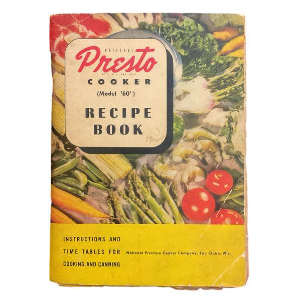 Vintage 1946 Cookbook Presto Pressure Cooker Recipe Book