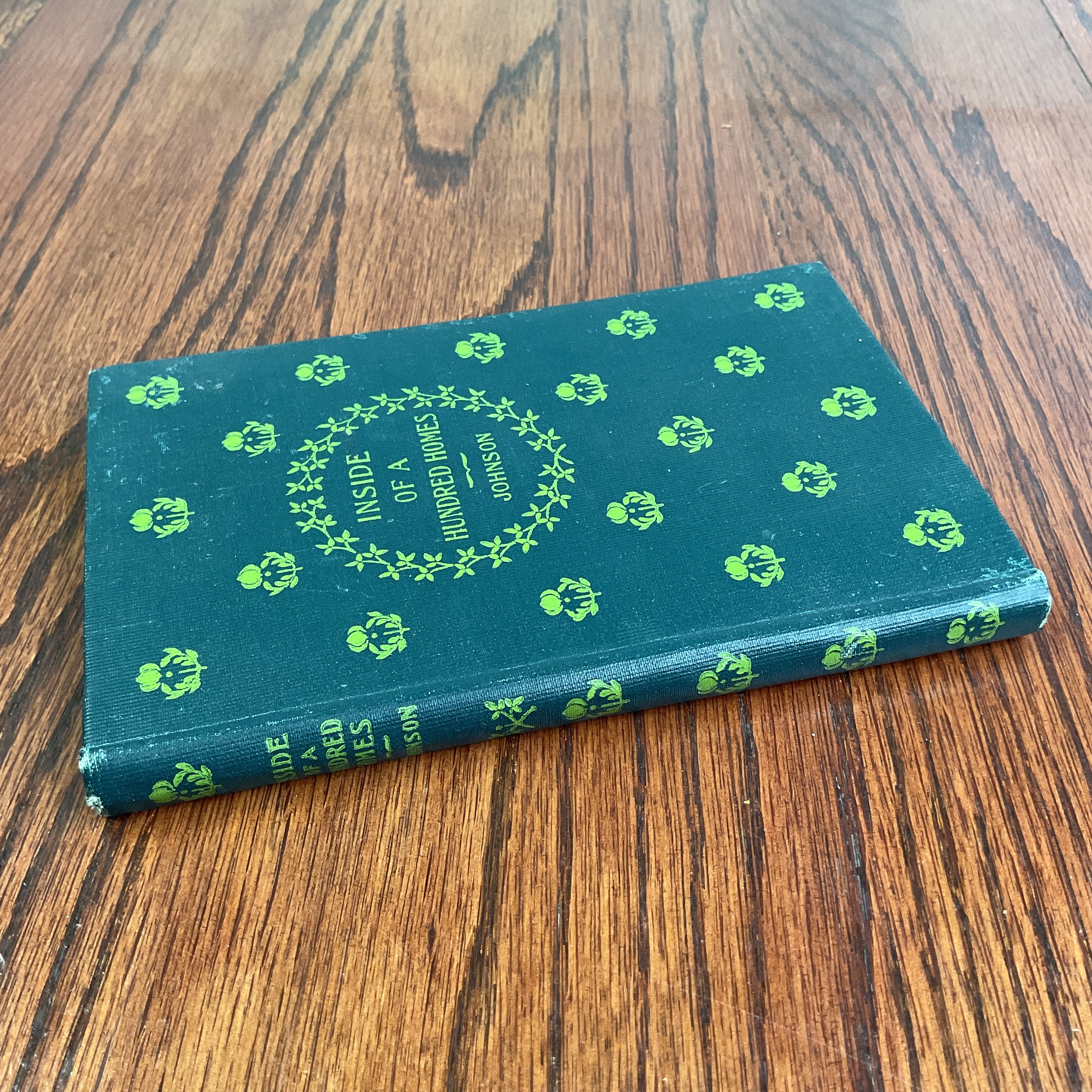 Inside of a Hundred Homes 1904 Hardcover Book William M Johnson Interiors