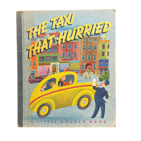 1946 Vintage Little Golden Book 25 The Taxi That Hurried