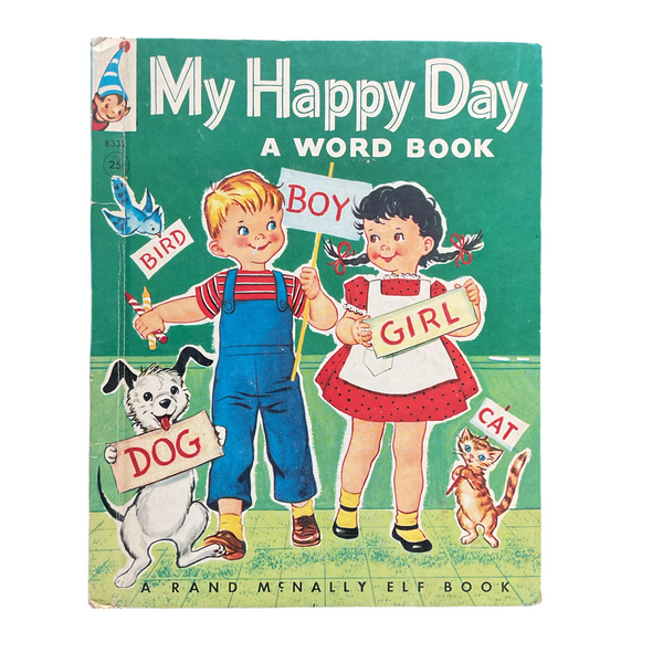 My Happy Day Word Book 1951 Rand McNally Elf Children’s