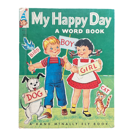 My Happy Day Word Book 1951 Rand McNally Elf Children’s