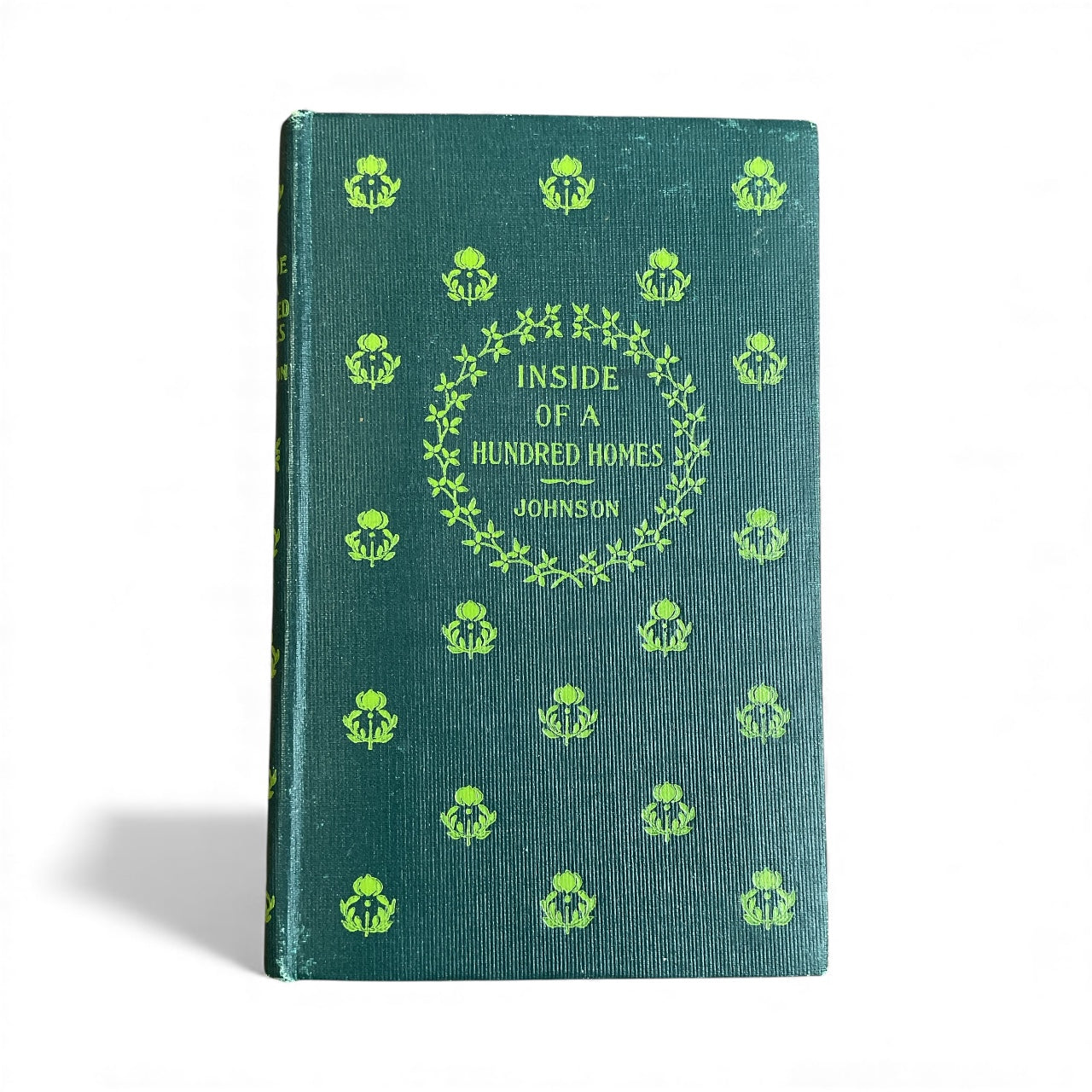 Inside of a Hundred Homes 1904 Hardcover Book William M Johnson Interiors