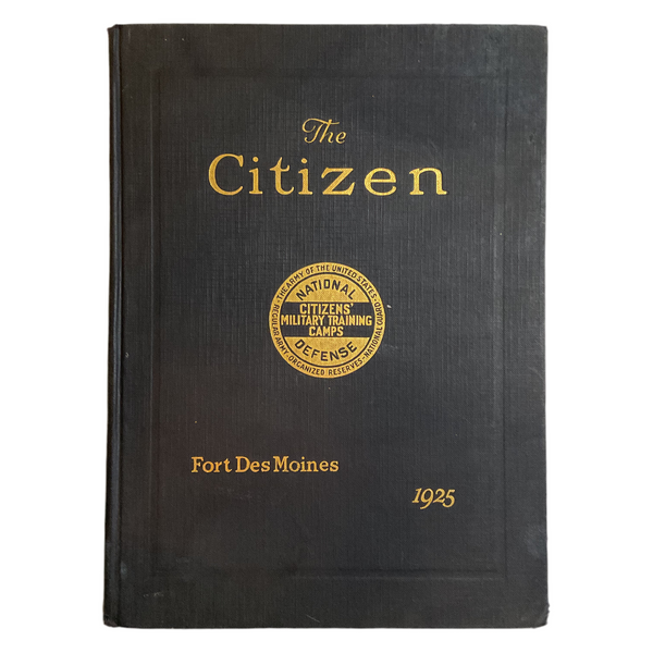 Vintage 1925 Des Moines Iowa C.M.T.C. Yearbook The Citizen