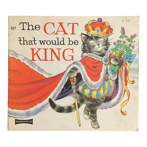 The Cat that would be King Vintage 1964 Saalfield Softcover Children’s Book