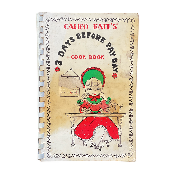 Vintage Recipe Book 1969 Calico Kate’s Cookbook Glen Haven Colorado