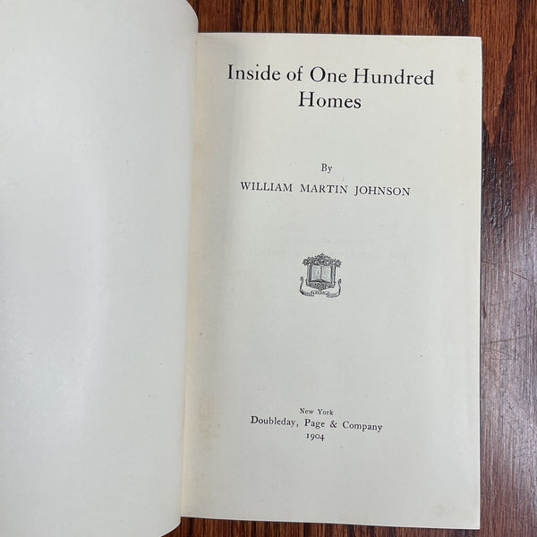 Inside of a Hundred Homes 1904 Hardcover Book William M Johnson Interiors