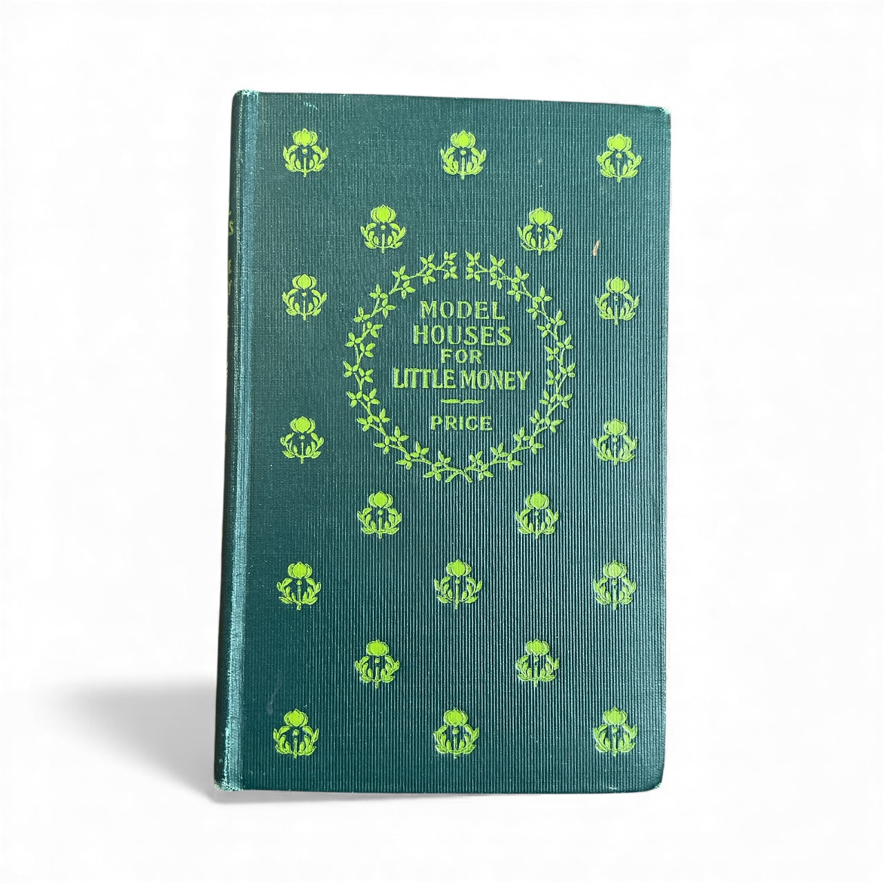 Model Houses for Little Money 1904 Hardcover Book William Price