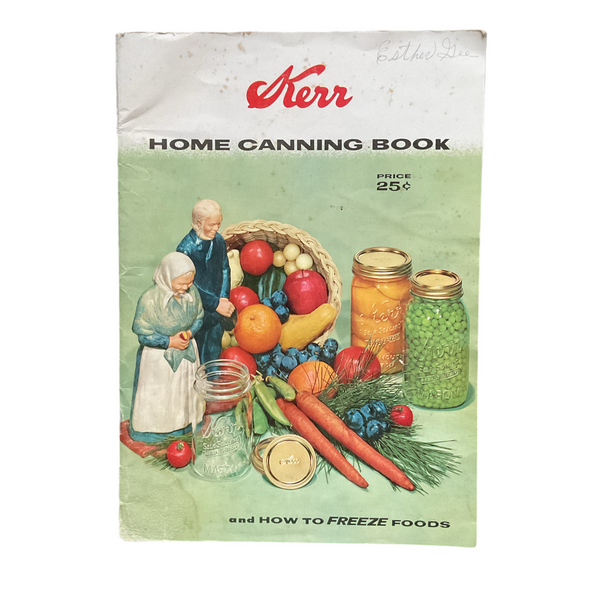 Kerr Home Canning COOKBOOK and Freezing Foods 1958 Recipe Book