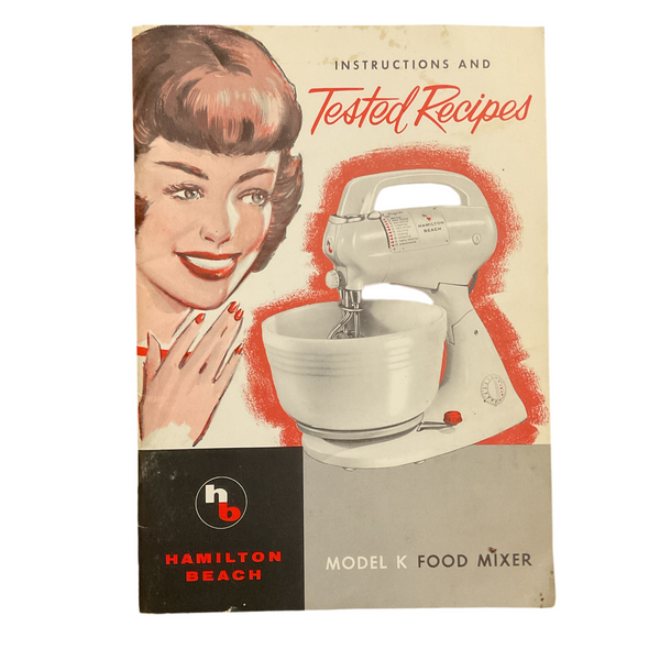 Hamilton Beach Model K Food Mixer Instructions and Recipe Book