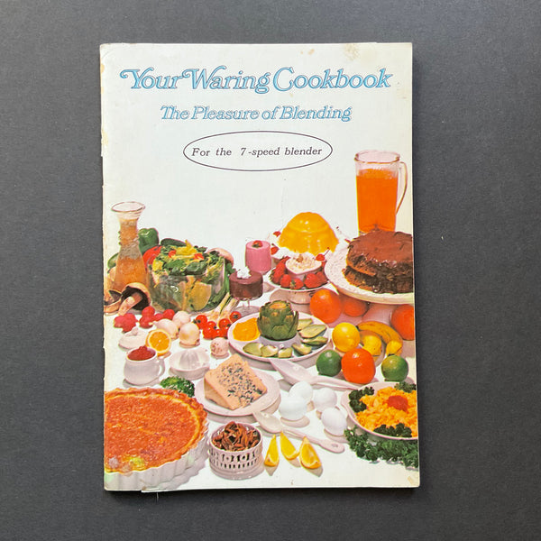 Waring 7 Speed Blender Vintage 1970 Cookbook Recipe Instructions Book