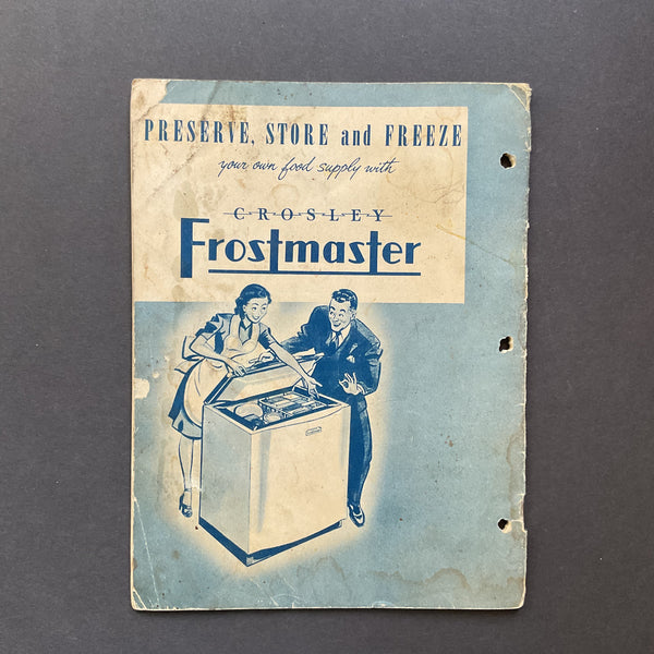 Vintage Crosley Frostmaster Deep Freeze 1947 Instruction Book