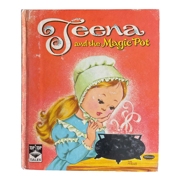Teena and the Magic Pot Vintage 1961 Whitman Hardcover Childrens Book 2480