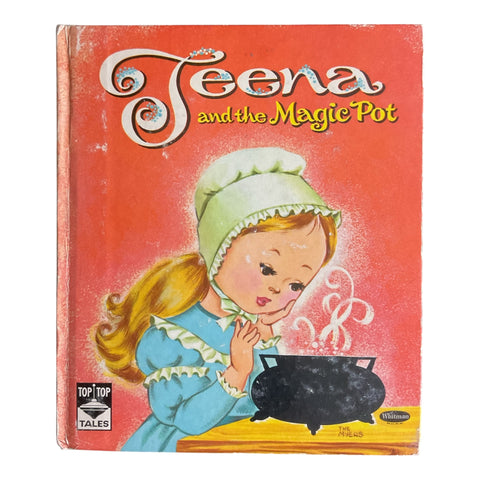 Teena and the Magic Pot Vintage 1961 Whitman Hardcover Childrens Book 2480