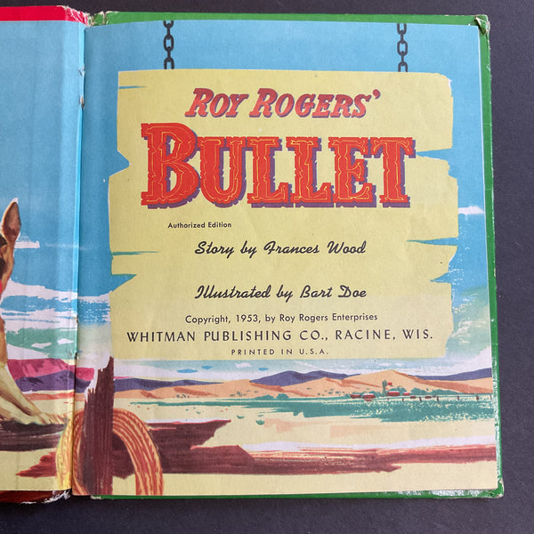 Roy Rogers Bullet Leads the Way Vintage 1953 Whitman Childrens Book