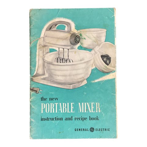 Vintage 1950s General Electric Portable Mixer Instruction Recipe Book