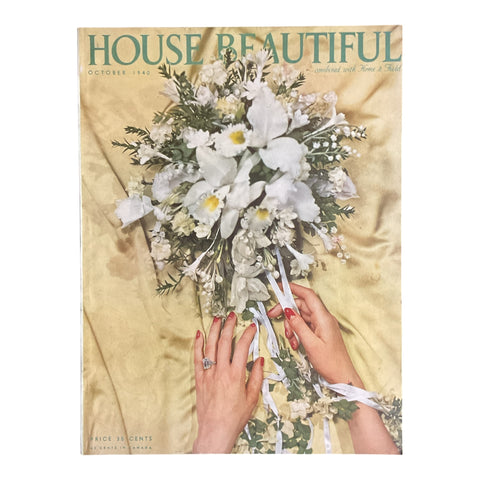 House Beautiful Magazine Combined with Home & Field October 1940