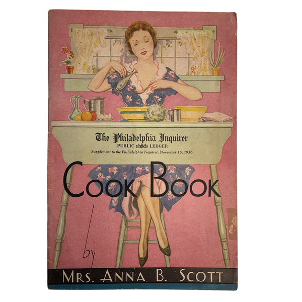Vintage 1936 Cook Book The Philadelphia Inquirer Anna B. Scott Recipe Book