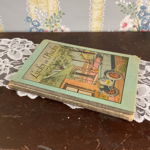 Lucky or Plucky Vintage 1920s Hardcover Book Walter E Schuette
