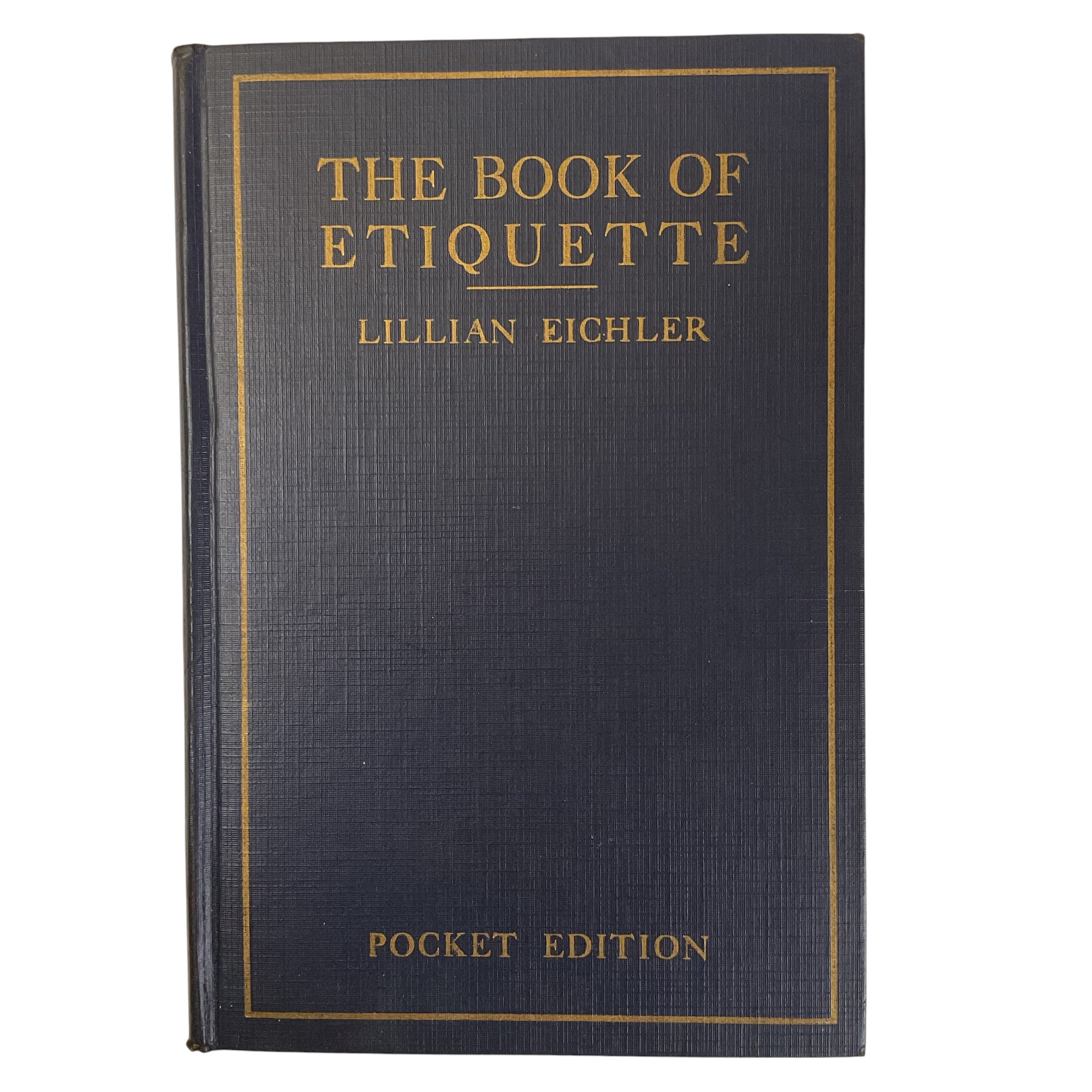 The Book of Etiquette Lillian Eichler Pocket Edition