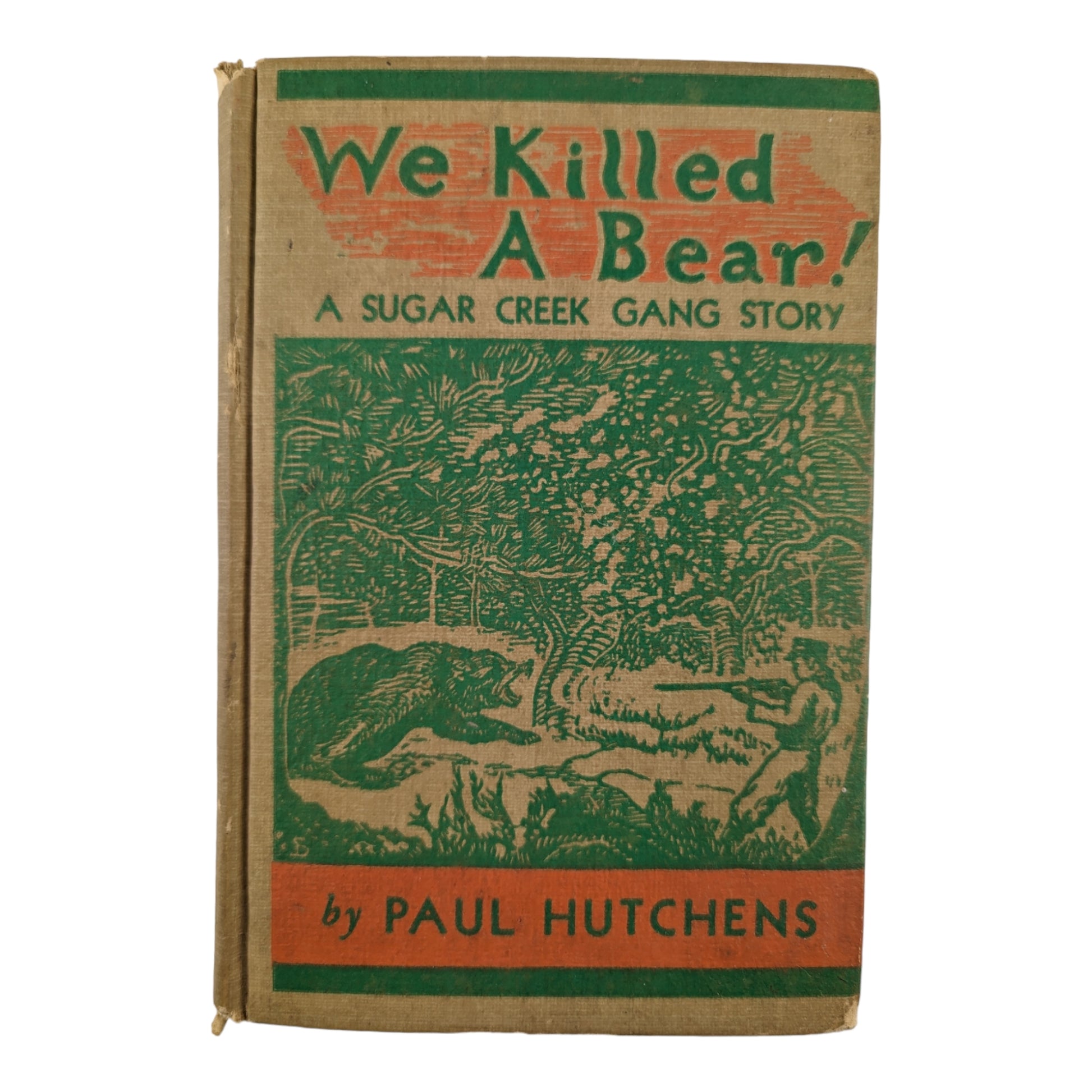 Vintage Sugar Creek Gang Book We Killed a Bear Paul Hutchens 1945 Hard Cover - Avid Vintage