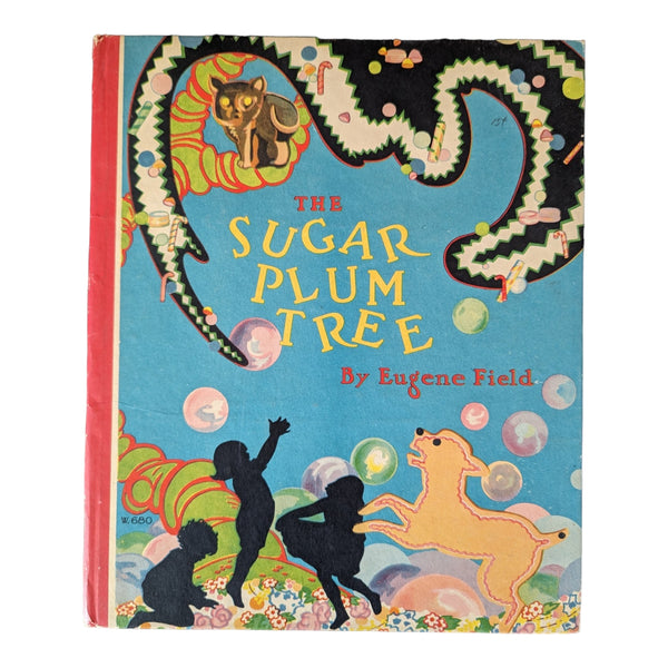 The Sugar Plum Tree Vintage 1929 Hardcover Children's Book Eugene Field