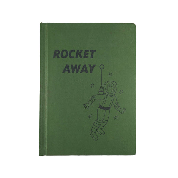 Rocket Away by Frances Frost Vintage 1953 Hardcover Childrens Book