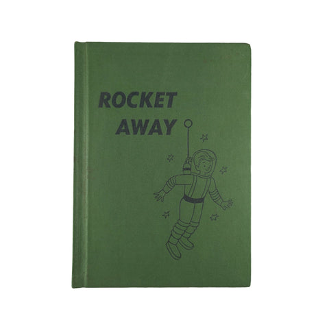Rocket Away by Frances Frost Vintage 1953 Hardcover Childrens Book