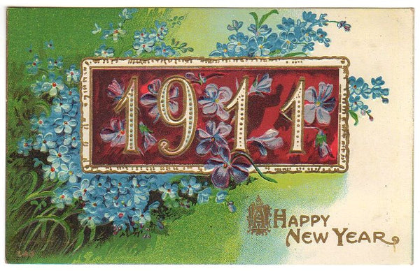 Antique Year of 1911 Embossed New Year Postcard Blue Flowers on Green - Avid Vintage