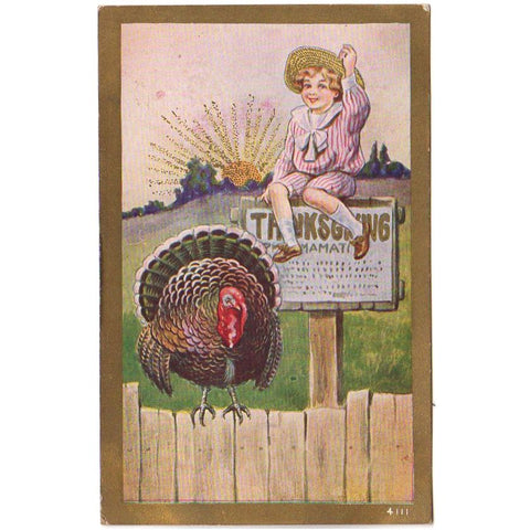 Antique Thanksgiving Postcard Boy on Sign Turkey on Fence Gold Metallic Border - Avid Vintage