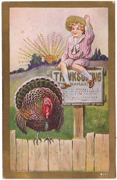 Antique Thanksgiving Postcard Boy on Sign Turkey on Fence Gold Metallic Border - Avid Vintage