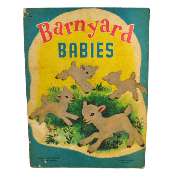 Barnyard Babies Vintage 1948 Childrens Book 1121 Samuel Lowe Company - Avid Vintage