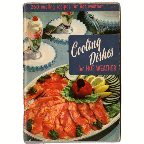 Vintage 1956 CookBook 260 Cooling Dishes for Hot Weather 1950s Recipes - Avid Vintage
