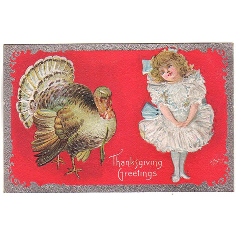 Embossed Antique Thanksgiving Post Card Girl in Frilly White Dress Turkey - Avid Vintage