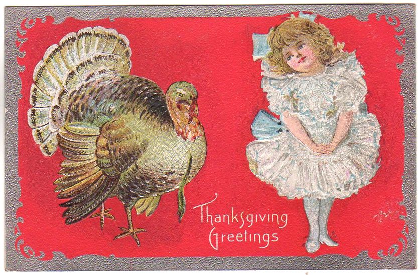 Embossed Antique Thanksgiving Post Card Girl in Frilly White Dress Turkey - Avid Vintage