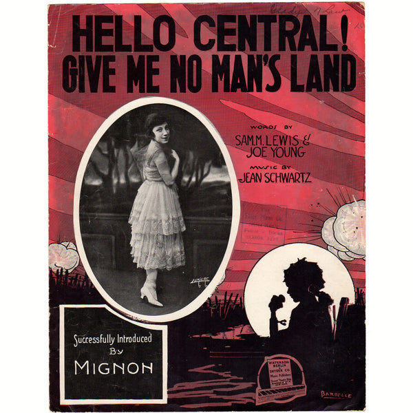 Hello Central Give Me No Man's Land Vintage 1918 Sheet Music Lumiere Barbelle Cover Art - Avid Vintage