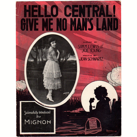 Hello Central Give Me No Man's Land Vintage 1918 Sheet Music Lumiere Barbelle Cover Art - Avid Vintage