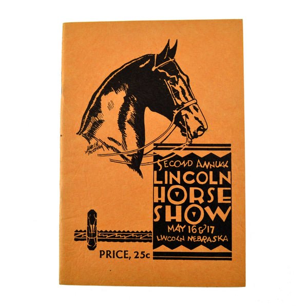 Lincoln Nebraska Horse Show Program May 16 and 17 1930 Second Annual - Avid Vintage