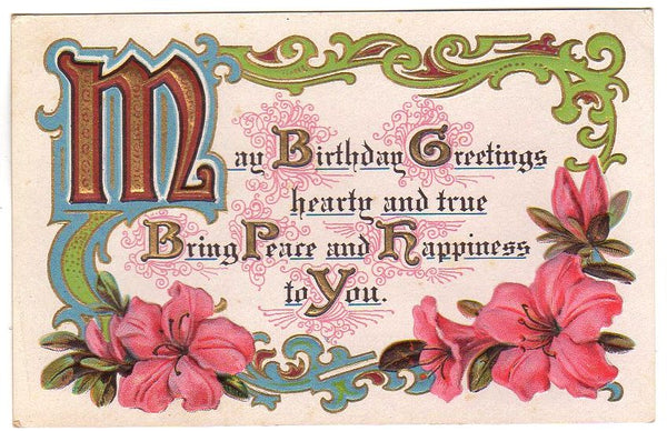 Motto Series Birthday Greetings Antique Embossed Postcard Pink Flowers - Avid Vintage