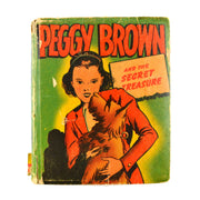 Peggy Brown and the Secret Treasure Vintage 1947 Better Little Book 1423 - Avid Vintage