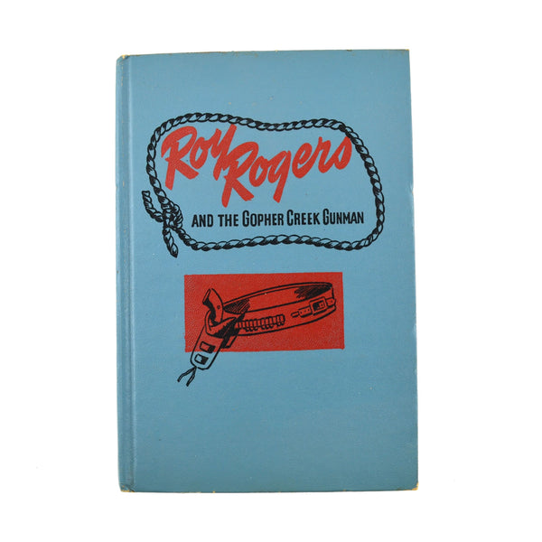 Roy Rogers and the Gopher Creek Gunman Vintage 1945 Whitman Hardcover Book - Avid Vintage