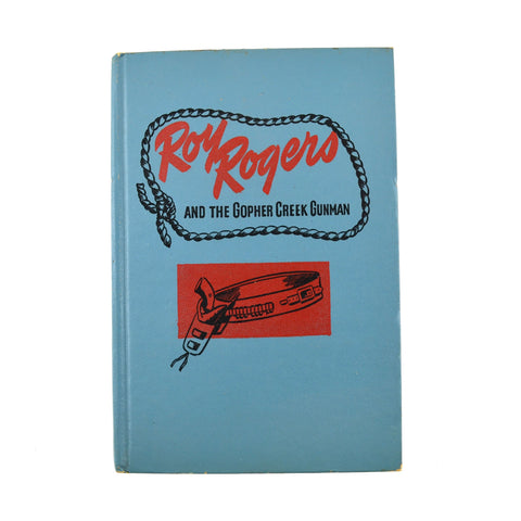 Roy Rogers and the Gopher Creek Gunman Vintage 1945 Whitman Hardcover Book - Avid Vintage
