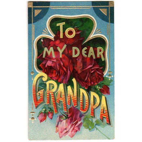 To My Dear Grandpa Unused Vintage Postcard Embossed Red Roses Shamrock - Avid Vintage