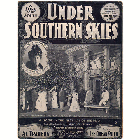 Under Southern Skies A Song of the South Vintage 1900s Sheet Music Lottie Blair Parker - Avid Vintage