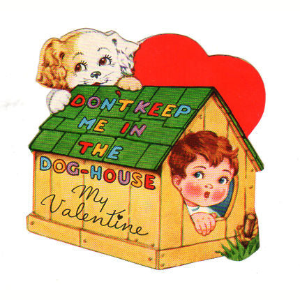 Vintage Valentine Card 1940s Greeting Boy in Dog House Puppy - Avid Vintage