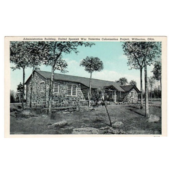 Vintage Wilburton Oklahoma Postcard Administration Building Spanish War Veterans - Avid Vintage