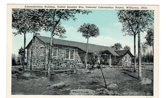 Vintage Wilburton Oklahoma Postcard Administration Building Spanish War Veterans - Avid Vintage