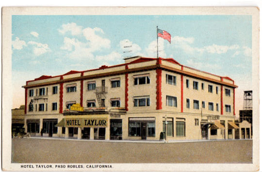 Vintage California Post Card Paso Robles Hotel Taylor 1920s Town View - Avid Vintage